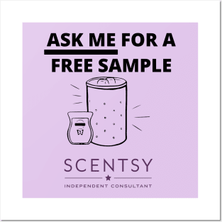 ask me for a free sample scentsy independent consultant Posters and Art